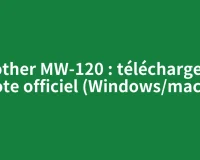 Brother MW-120 : télécharger le pilote officiel (Windows/macOS)
