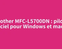 Brother MFC-L5700DN : pilote officiel pour Windows et macOS