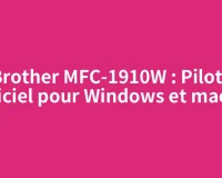 Brother MFC-1910W : Pilote Officiel pour Windows et macOS