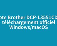 Pilote Brother DCP-L3551CDW : téléchargement officiel Windows/macOS