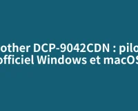 Brother DCP-9042CDN : pilote officiel Windows et macOS