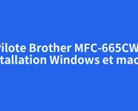 Pilote Brother MFC-665CW : installation Windows et macOS