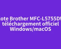 Pilote Brother MFC-L5755DW : téléchargement officiel Windows/macOS