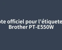 Pilote officiel pour l&rsquo;étiqueteuse Brother PT-E550W