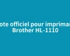 Pilote officiel pour imprimante Brother HL-1110