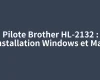 Pilote Brother HL-2132 : installation Windows et Mac