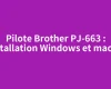 Pilote Brother PJ-663 : installation Windows et macOS