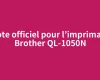 Pilote officiel pour l&rsquo;imprimante Brother QL-1050N